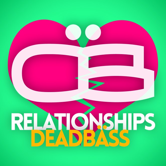 Deadbäss - Relationships